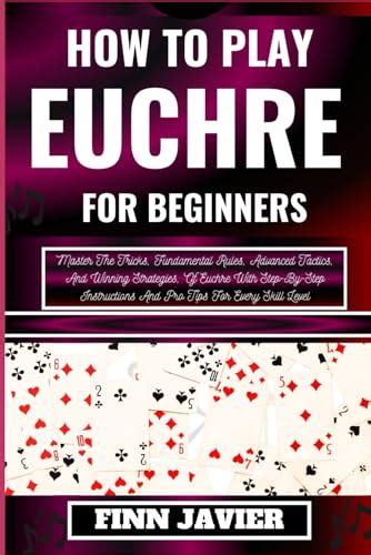Euchre Rules Guide: Master Tricks and Strategy in Trick.